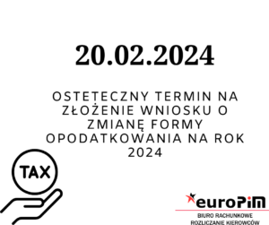 Zmiana formy opodatkowania działalności gospodarczej w 2024 r.